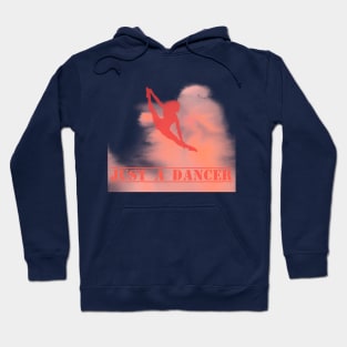 just a dancer design Hoodie